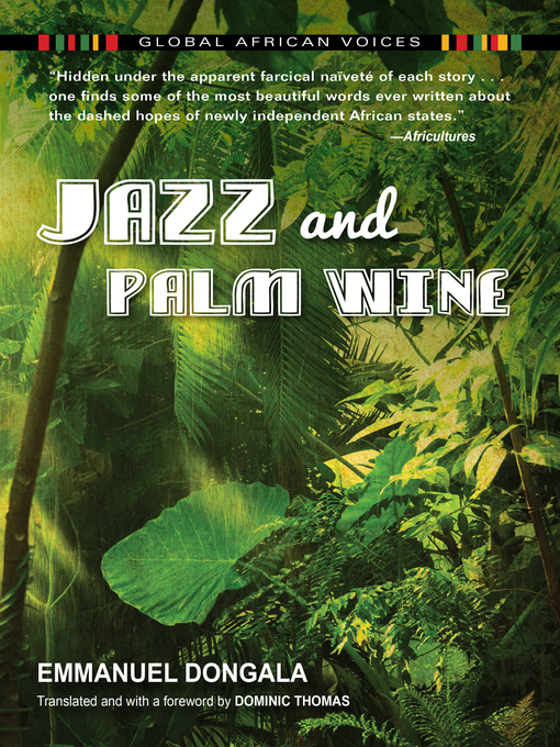 Title details for Jazz and Palm Wine by Emmanuel Dongala - Available